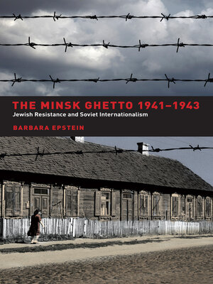 cover image of The Minsk Ghetto 1941-1943